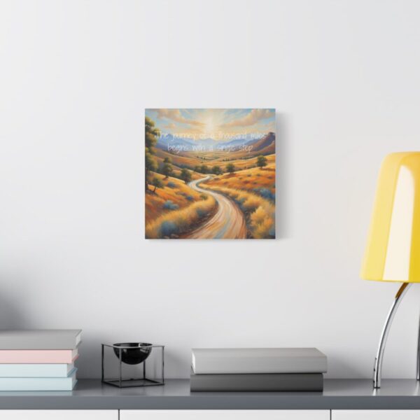The journey of a thousand miles begins with a single step - Inspiring Canvas Wall Art