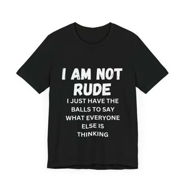 I Am Not Rude - Unisex Jersey Short Sleeve Christmas T-shirt