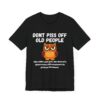 Don't Piss Off Old People - Unisex Jersey Short Sleeve T-shirt