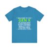 Gen X Playground - Unisex Jersey Short Sleeve T-shirt