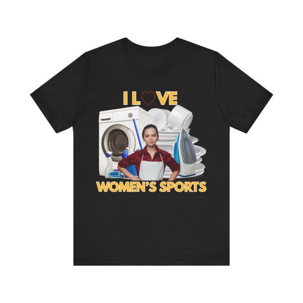 I Love Women's Sports  - Unisex Jersey Short Sleeve T-shirt