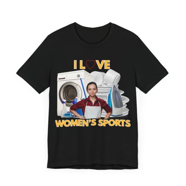 I Love Women's Sports  - Unisex Jersey Short Sleeve T-shirt