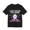 Shut The Fucupcakes  - Unisex Jersey Short Sleeve T-shirt