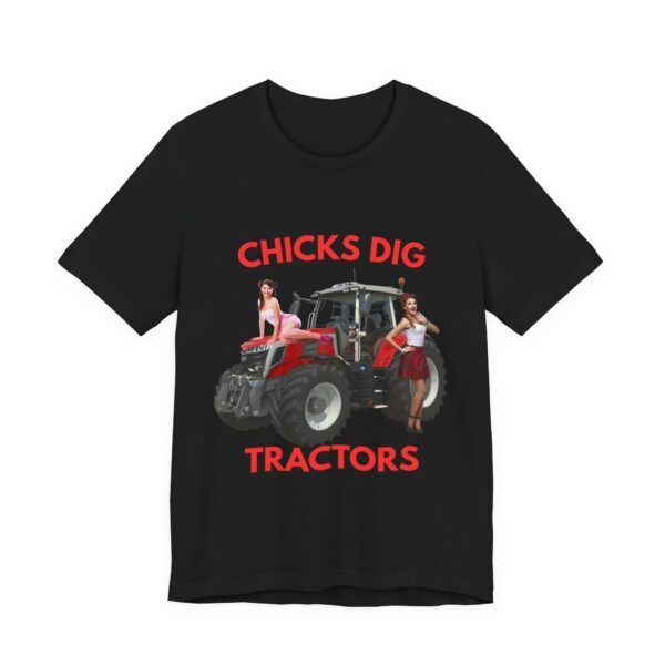 Chicks Dig Tractors - Farming Unisex Jersey Short Sleeve T-shirt