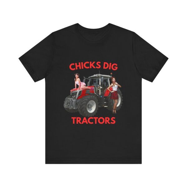 Chicks Dig Tractors - Farming Unisex Jersey Short Sleeve T-shirt