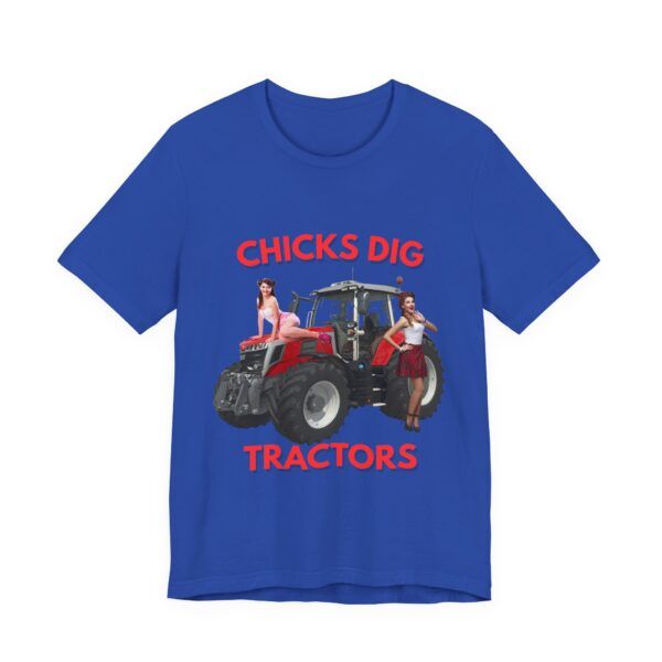 Chicks Dig Tractors - Farming Unisex Jersey Short Sleeve T-shirt