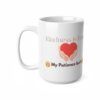 Kindness is Free. My Patience Isn’t.  Funny Work Ceramic Coffee Cups, 11oz, 15oz