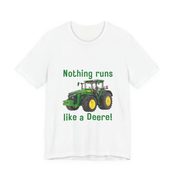Nothing Runs Like A Deere - Farming Unisex Jersey Short Sleeve T-shirt