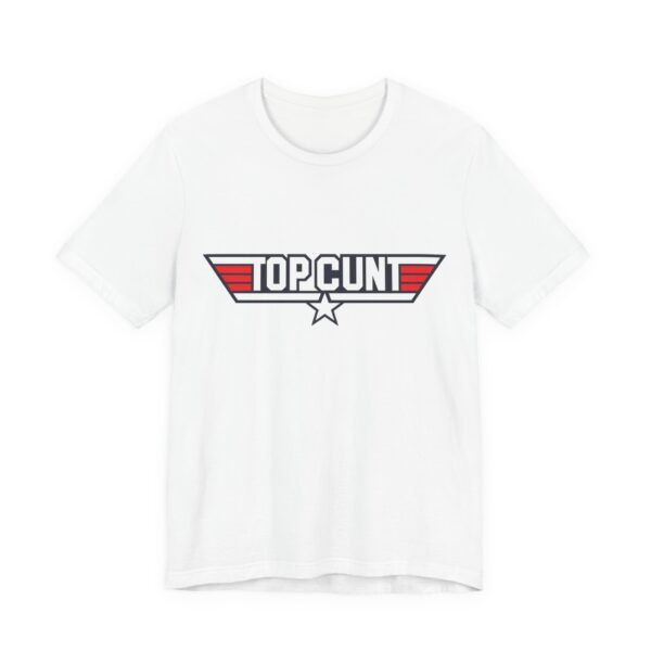 TopCunt - Funny Unisex Jersey Short Sleeve T-shirt