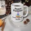 Peace. Patience. Passive-Aggressive Emails.  Funny Work Ceramic Coffee Cups, 11oz, 15oz