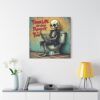 15291801650352171536_2048.jpeg Taking Life One Dump At A Time - Inspiring Canvas Wall Art