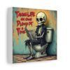 1962332863648479775_2048.jpeg Taking Life One Dump At A Time - Inspiring Canvas Wall Art