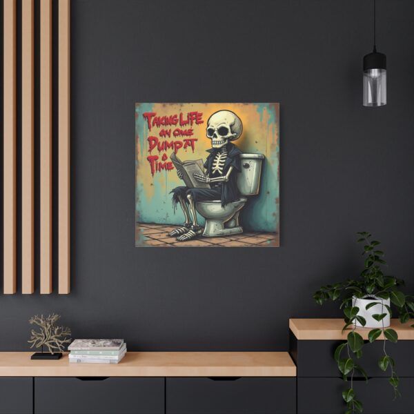 9232453694736300568_2048.jpeg Taking Life One Dump At A Time - Inspiring Canvas Wall Art