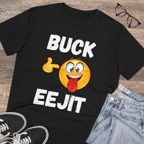Buck Eejit - Organic Creator T-shirt - Unisex
