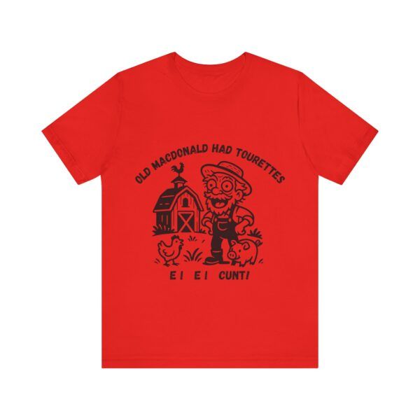 Old McDonald Had Tourettes  - Unisex Jersey Short Sleeve T-shirt
