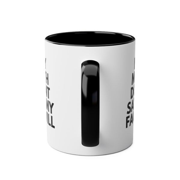 If my mouth doesn't say it my face will - Two-Tone Coffee Mugs, 11oz