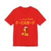 F-Caw-F  – Funny T-Shirt - Unisex Jersey Short Sleeve Tee