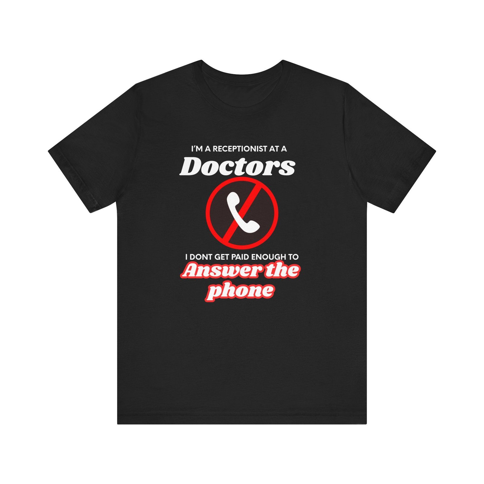 Doctor's Receptionist T-shirt