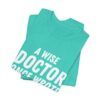 9323452663113083678_2048.jpeg A Wise Doctor Once Wrote – Funny Illegible Handwriting T-Shirt - Unisex Jersey Short Sleeve Tee