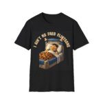 Flintstones Fred Bedrock Tee — "I Ain't No Fred Flintstone / But I Can Sure Make Your Bedrock"