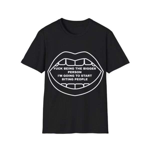 I’m Going to Start Biting People -  Funny T-shirt