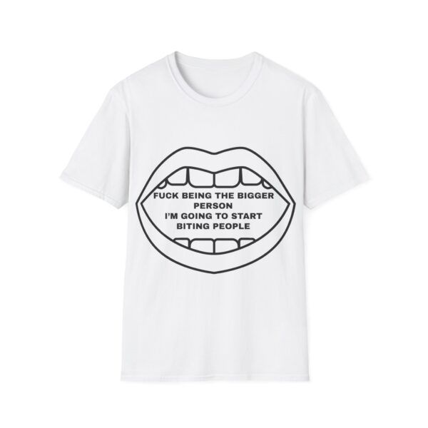I’m Going to Start Biting People -  Funny T-shirt