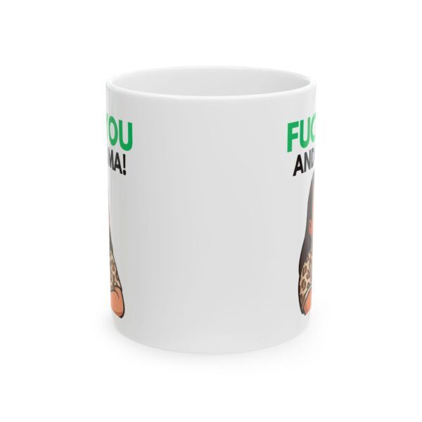 F U and yer ma! Peelers TV Funny Ceramic Mug, (11oz, 15oz)