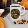 7576080912925138932_2048.jpeg Officially Retired 2026 - Funny Retirement Ceramic Mug, (11oz, 15oz)