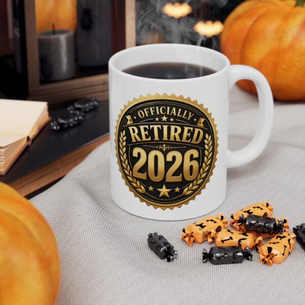 7576080912925138932_2048.jpeg Officially Retired 2026 - Funny Retirement Ceramic Mug, (11oz, 15oz)