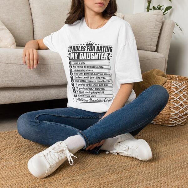 10 Rules for Dating My Daughter T-Shirt — Funny Protective Dad/Mum T-shirt